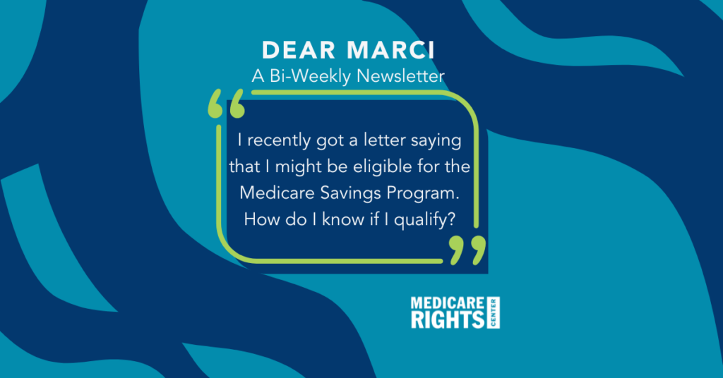 Do I qualify for the Medicare Savings Program?